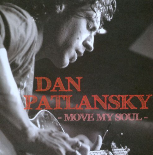 Dan Patlansky - Move my Soul (2009) [FLAC]