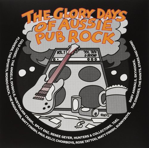 VA - The Glory Days of Aussie Pub Rock vol. 1 (2016)