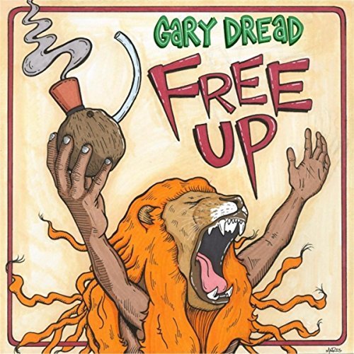 Gary Dread - Free Up (2017)
