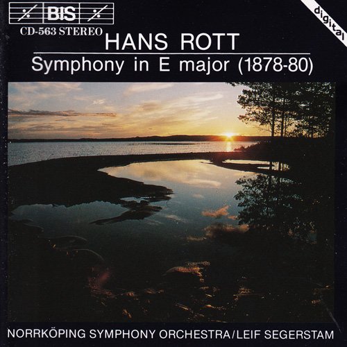 Norrkoping Symphony Orchestra & Leif Segerstam - Hans Rott: Symphony In E major (1993)