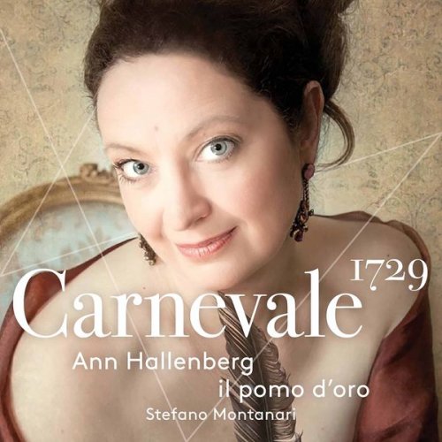 Ann Hallenberg, il pomo d'oro & Stefano Montanari - Carnevale 1729 (2017)