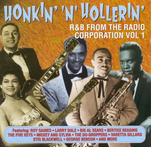 VA - Honkin' 'N' Hollerin': R&B from the Radio Corporation, Vol. 1 (1998)