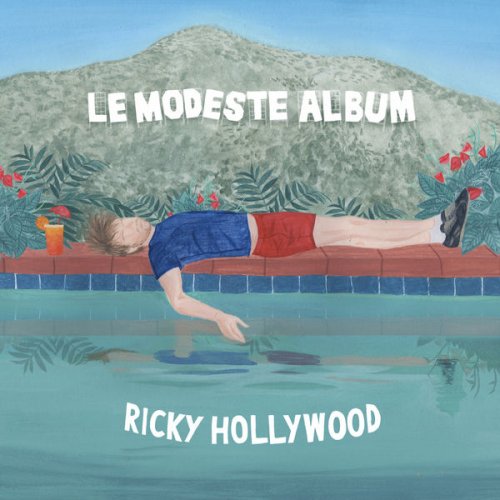 Ricky Hollywood - Le modeste album (2017)