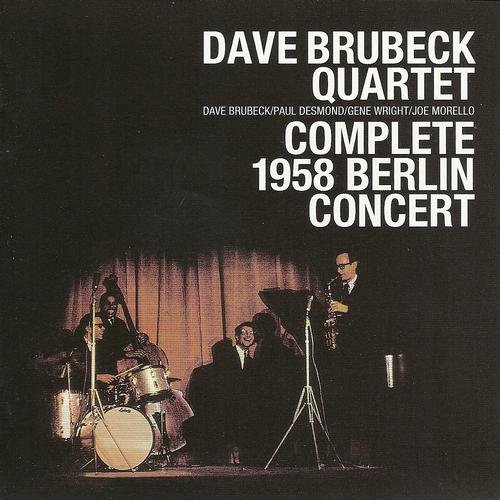 Dave Brubeck Quartet - Complete 1958 Berlin Concert (2008)
