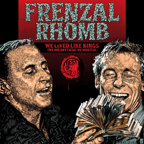 Frenzal Rhomb - We Lived Like Kings (2016)