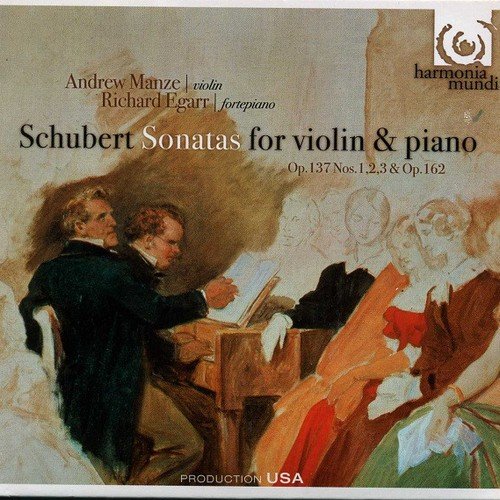 Andrew Manze, Richard Egarr - Franz Schubert - Sonatas for violin & piano (2007)