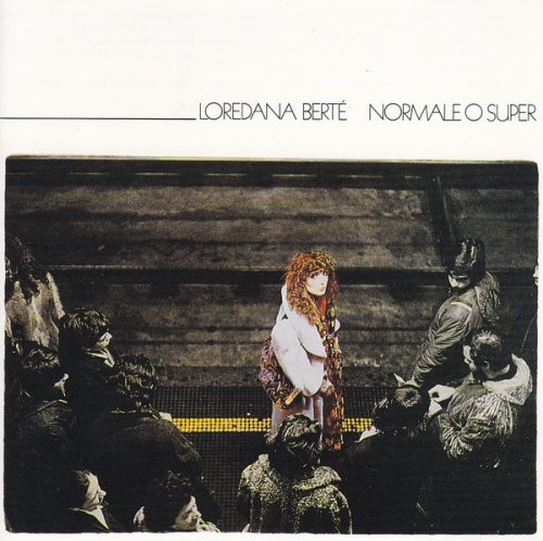 Loredana Berte - Normale O Super (1976) [1993]