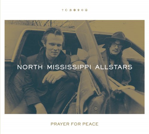 North Mississippi Allstars - Prayer for Peace (2017)