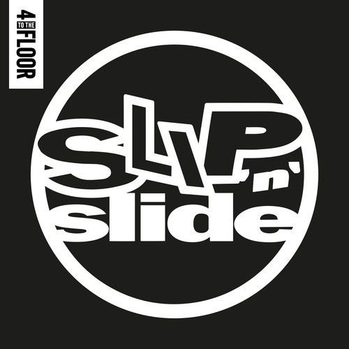 VA - 4 TO THE FLOOR PRESENTS ‘SLIP ‘N’ SLIDE’ (2017)