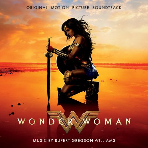 Rupert Gregson-Williams - Wonder Woman (Original Motion Picture Soundtrack) (2017)