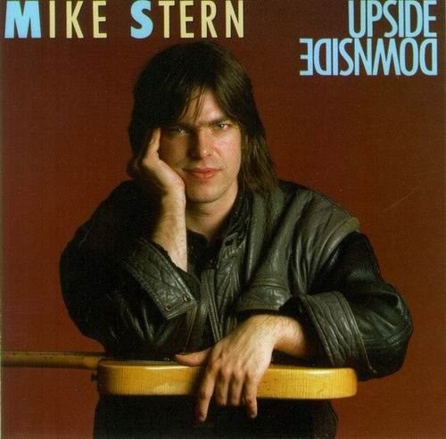 Mike Stern - Upside Downside (1986) Flac