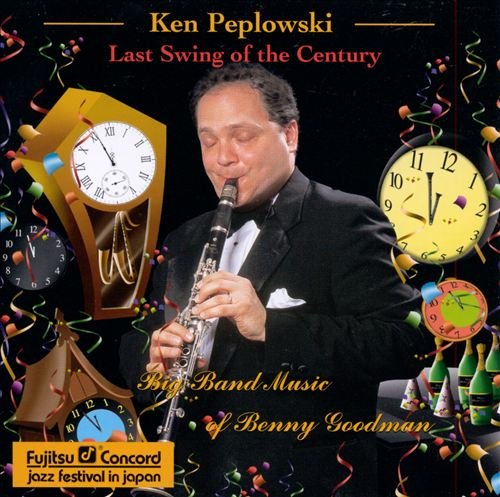 Ken Peplowski - Last Swing Of The Century (1998)