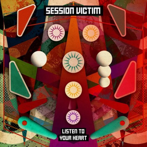Session Victim - Listen To Your Heart (2017)