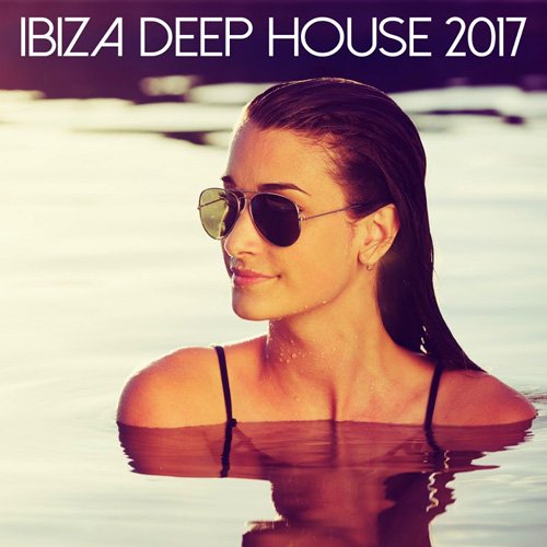 VA - Ibiza Deep House 2017