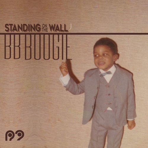 BB Boogie - Standing On The Wall (2017)