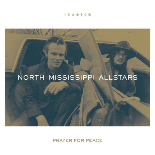 North Mississippi Allstars - Prayer for Peace (2017) [Hi-Res]
