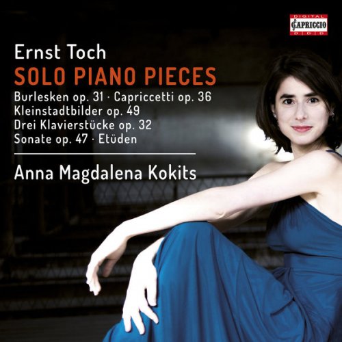Anna Magdalena Kokits - Toch: Solo Piano Pieces (2017)