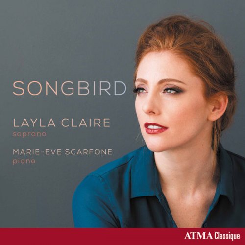 Layla Claire & Marie-Ève Scarfone - Songbird (2017) [Hi-Res]
