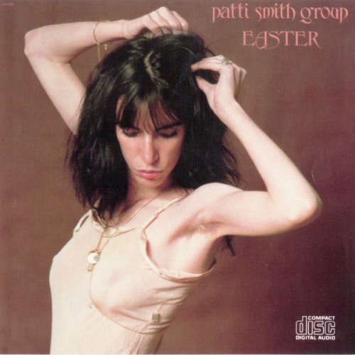 Patti Smith - Easter (1978)