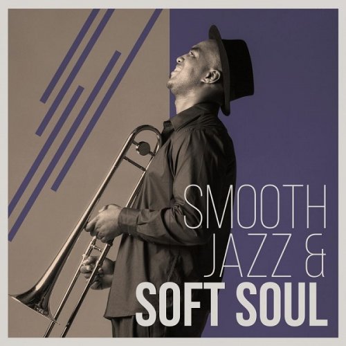 VA - Smooth Jazz & Soft Soul (2017)