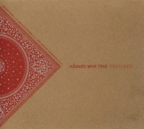Håvard Wiik Trio - Postures (2003)