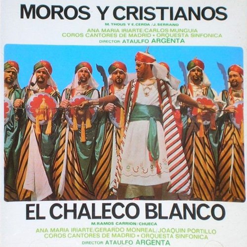 Ataulfo Argenta - Moros y Cristianos & El Chaleco Blanco (1989)