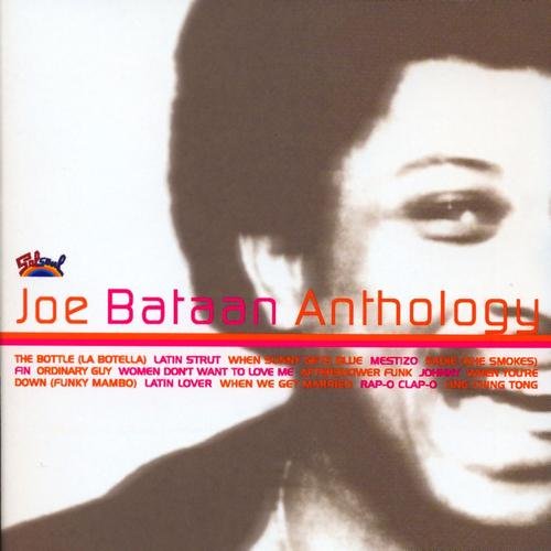 Joe Bataan - Anthology (2006) FLAC