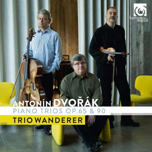 Trio Wanderer - Dvořák: Piano Trios, Op. 65 & 90 (2017) [Hi-Res]
