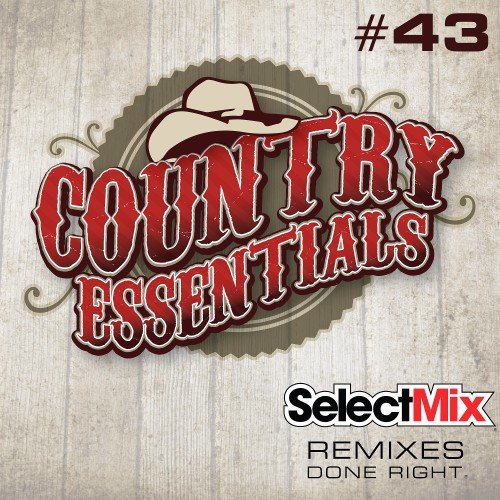 VA - Select Mix Country Essentials Vol. 43 (2017)