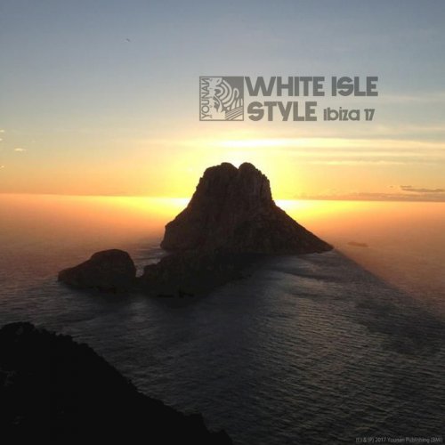 VA - White Isle Style – Ibiza 17 (2017)