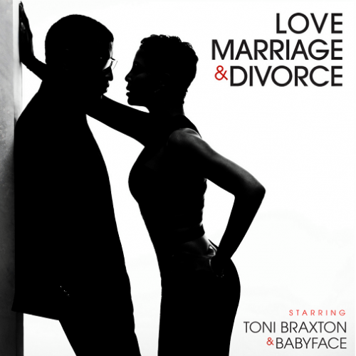 Toni Braxton & Babyface - Love, Marriage & Divorce (2014) Hi-Res