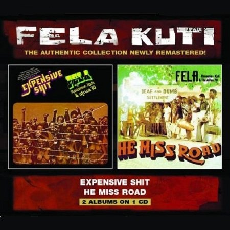 Fela Kuti - Expensive Shit / He Miss Road (Remastered 1999)