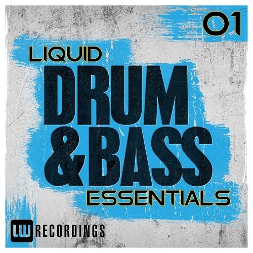 VA - Liquid Drum & Bass Essentials Vol. 01 (2017)