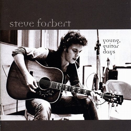 Steve Forbert - Young, Guitar Days 1979-1981 (2001)