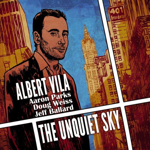 Albert Vila - The Unquiet Sky (2016) FLAC