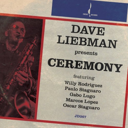 Dave Liebman - Ceremony (2014) [HDTracks]
