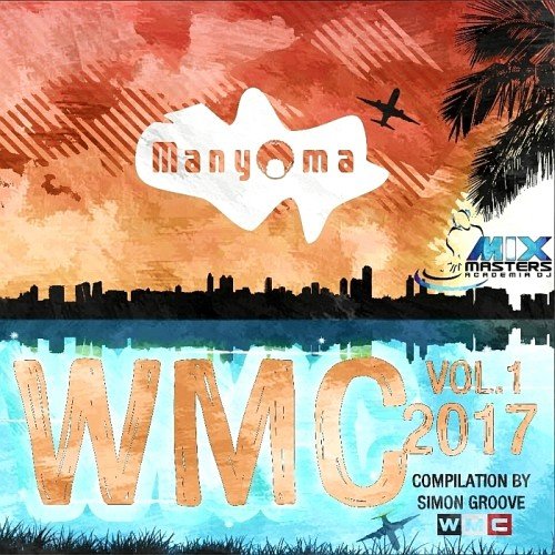 VA - WMC Compilation 2017 Vol. 1 (Compilation By Simon Groove) (2017)