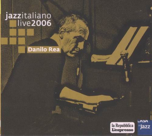 Danilo Rea - Jazzitaliano Live (2006) 320 kbps+CD Rip