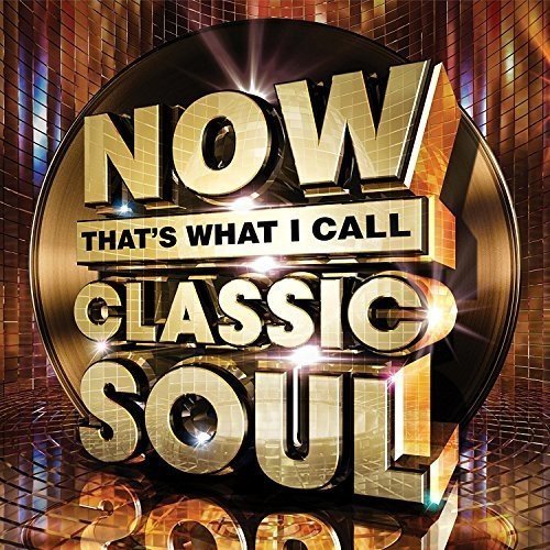 VA - Now That's What I Call Classic Soul (2017)