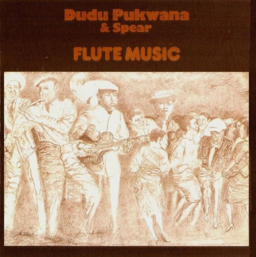 Dudu Pukwana & Spear - Flute Music (1975)