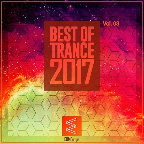 VA - Best Of Trance 2017 Vol. 3 (2017)