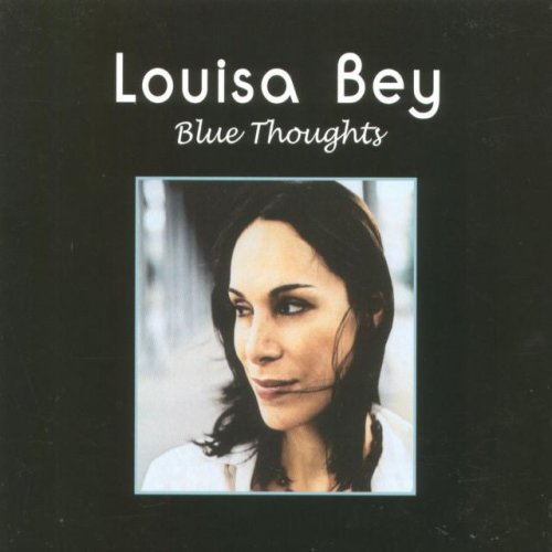 Louisa Bey - Blue Thoughts (2006)