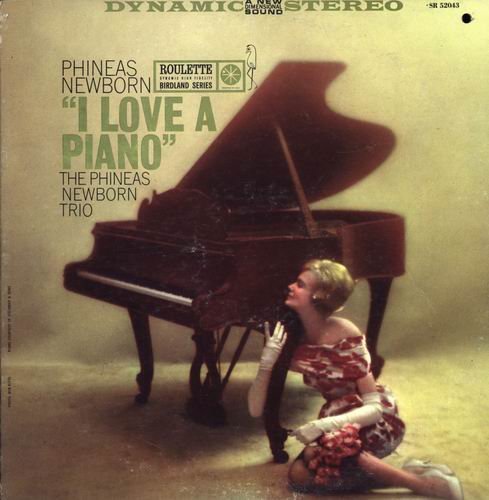 Phineas Newborn, Jr. - I Love a Piano (1960) 320 kbps+CD Rip