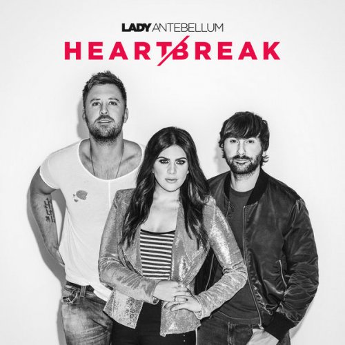 Lady Antebellum - Heart Break (2017) [Hi-Res]