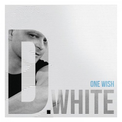 D.White feat. Soulya Id - One Wish (2017)