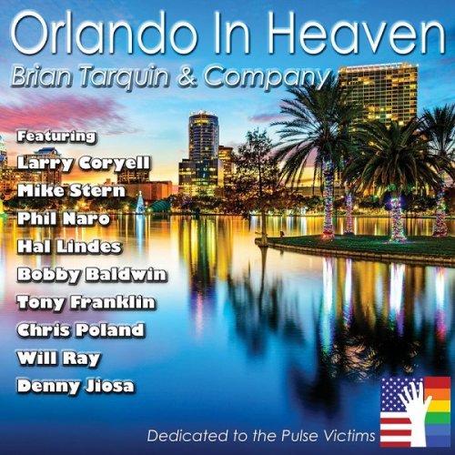 Brian Tarquin - Orlando in Heaven (2017)