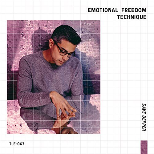 Dave Depper - Emotional Freedom Technique (2017)
