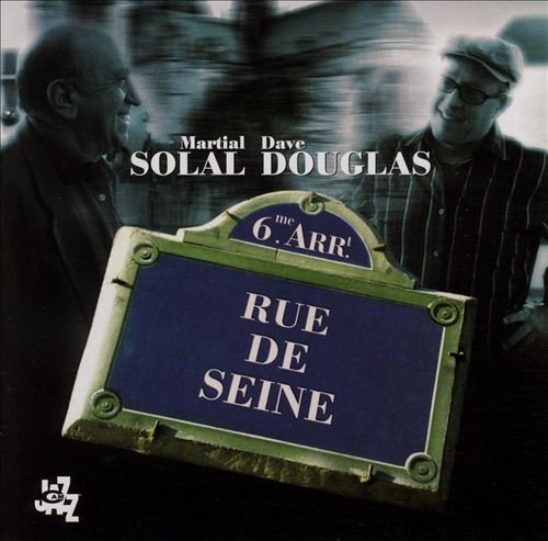 Martial Solal, Dave Douglas - Rue de Seine (2006)