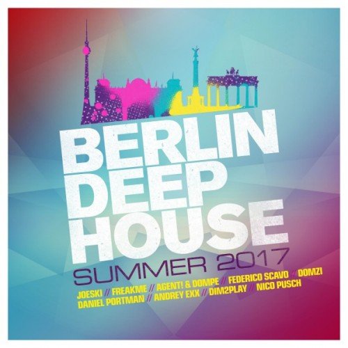 VA - Berlin Deep House - Summer 2017