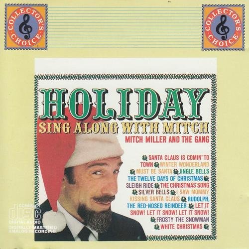 Mitch Miller - Holiday Sing Along with Mitch (1961 Remaster) (1999)